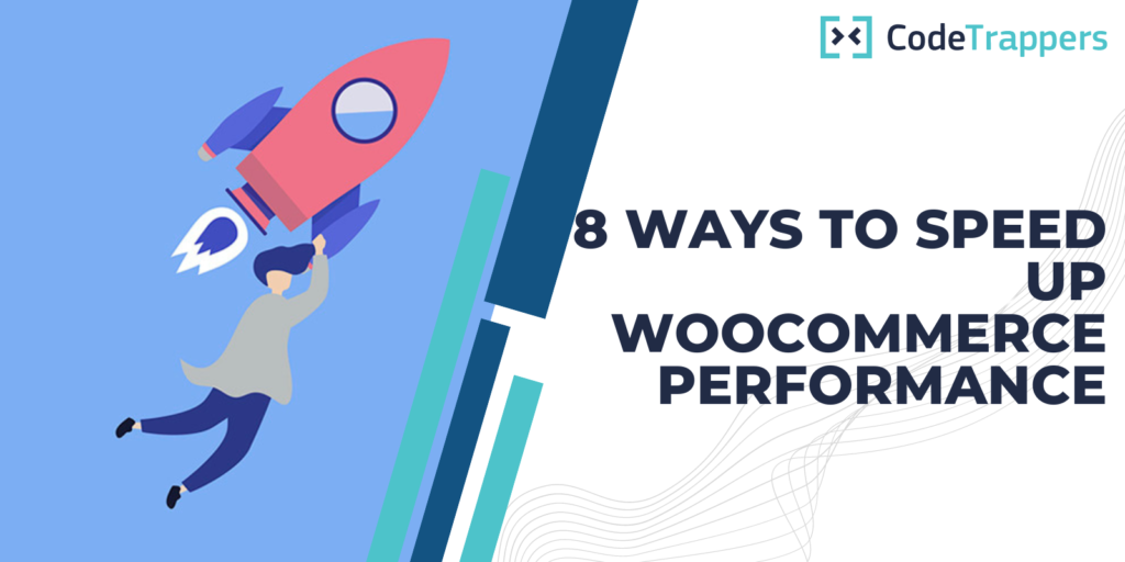 8 Ways to Speed Up WooCommerce Performance