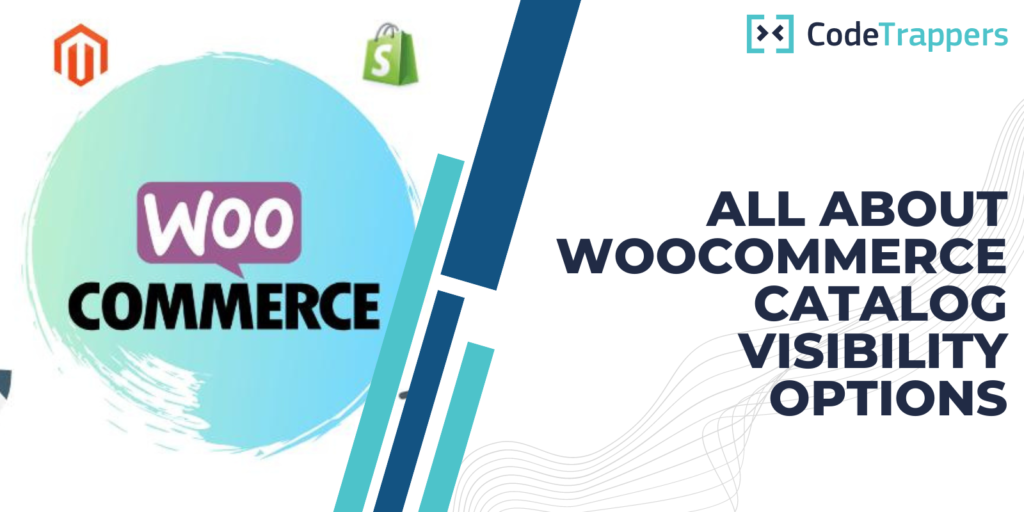 All About WooCommerce Catalog Visibility Options
