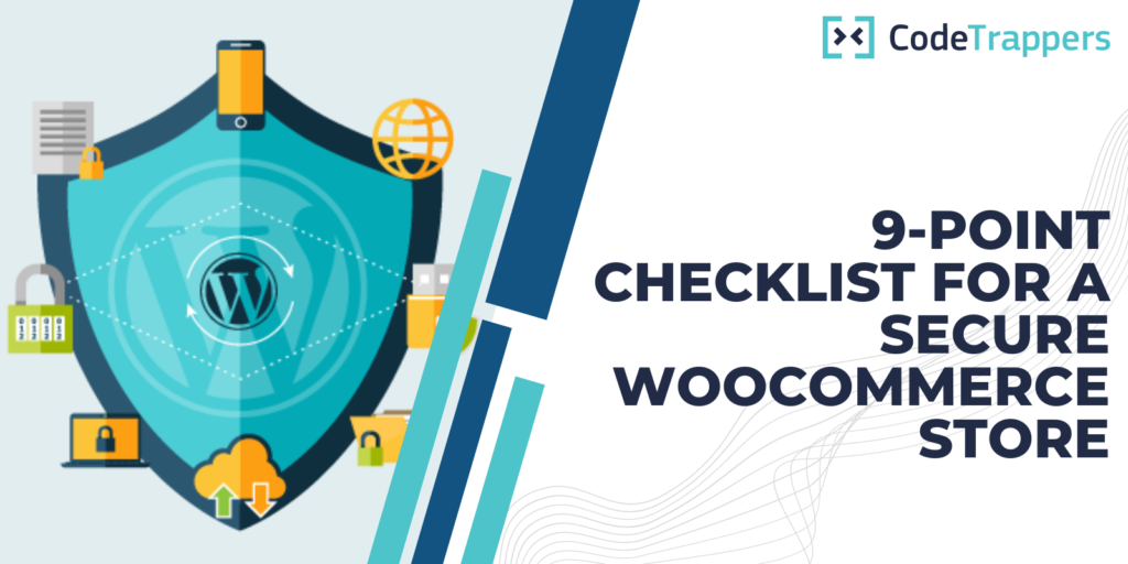 9-Point Checklist For a Secure WooCommerce Store