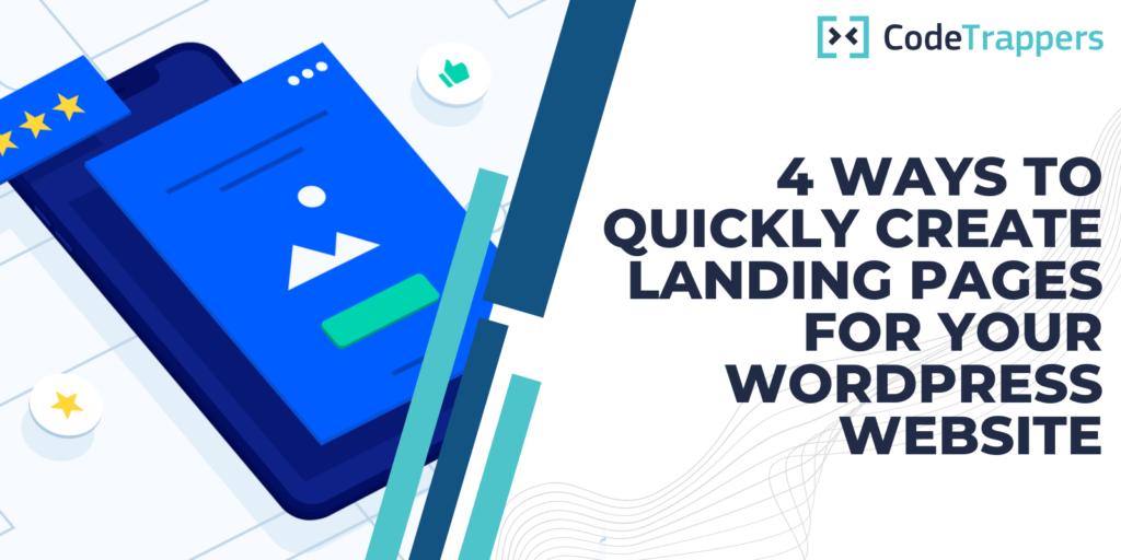 4 Ways To Quickly Create Landing Pages For Your WordPress Website