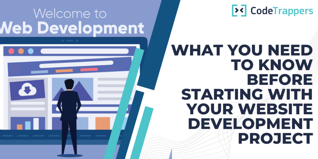 What You Need To Know Before Starting With Your Website Development Project